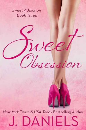 [Sweet Addiction 03] • Sweet Obsession